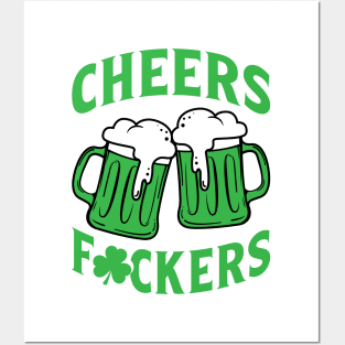 Cheers Fuckers Funny Drinking Men Women Posters and Art